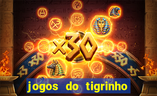 jogos do tigrinho que da bonus no cadastro